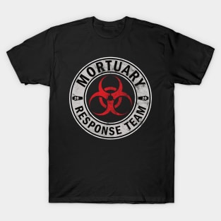 Mortuary Response Team 2020 for Embalmers T-Shirt